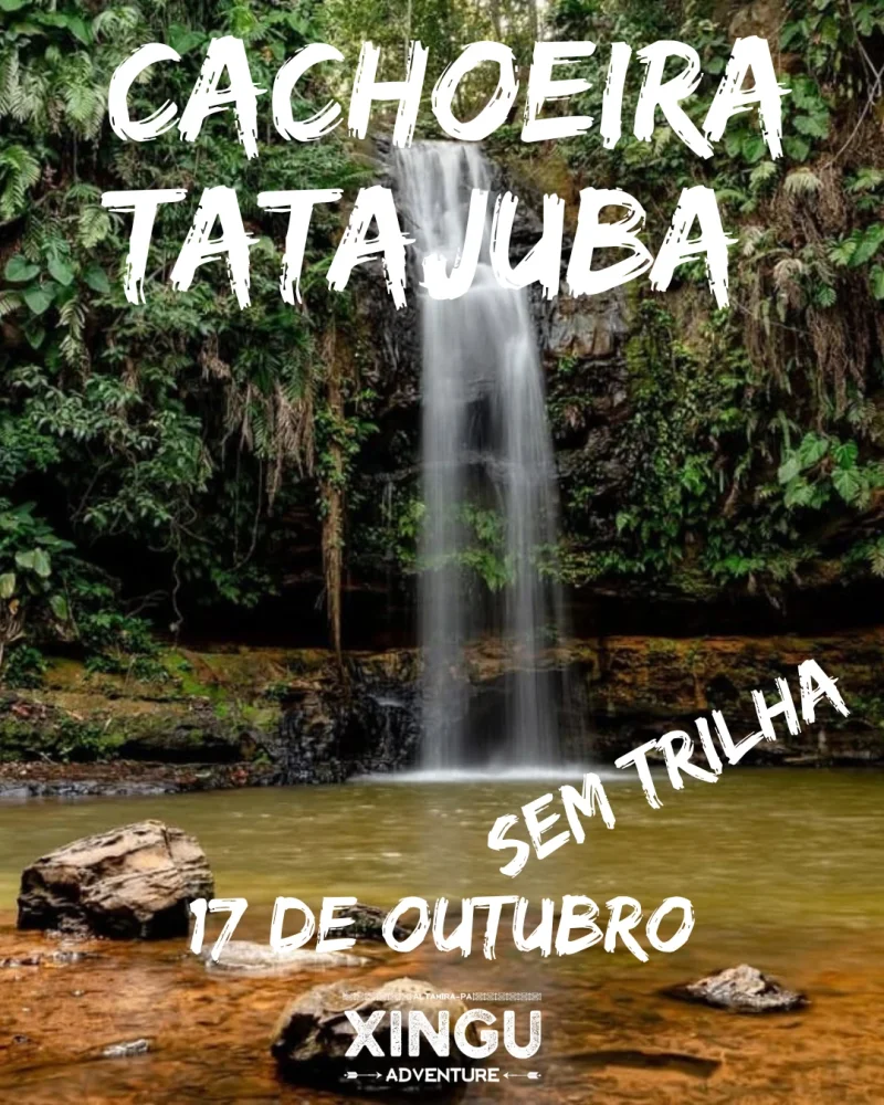 Cachoeira Tatajuba e Caverna da Pedra
